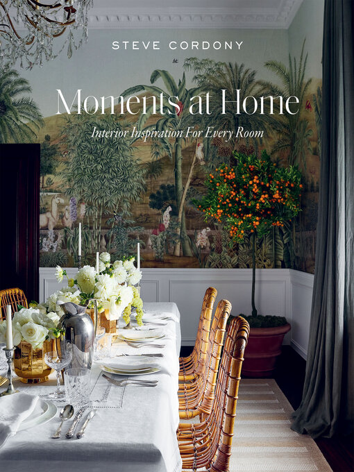 Title details for Moments at Home by Steve Cordony - Available